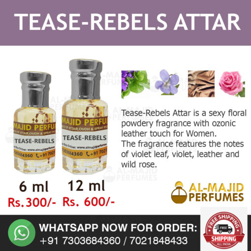 Tease Rebels Attar